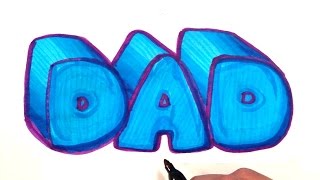 how to draw dad in 3d bubble letters youtube