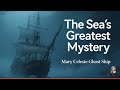 5 Facts About the Mary Celeste Ghost Ship – The Sea's Greatest Mystery