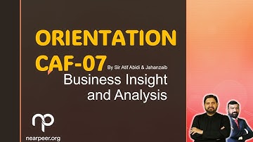 CAF07 BIA Orientation Spring 2026 by Sir Jahanzaib and Sir Atif Abidi Nearpeer