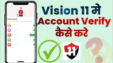 How To Verify Account In Vision 11| Vision 11 Mai Account Verify Kaise Kare | VISION 11