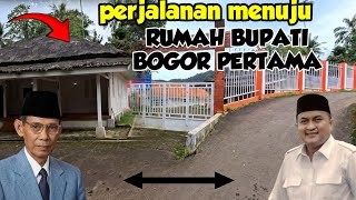 KEBERADAAN NYA DI PELOSOK KAMPUNG || TERYATA INI RUMAH BUPATI BOGOR PERTAMA 