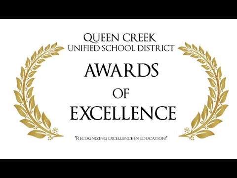 2021 Queen Creek Unified School District Awards of Excellence