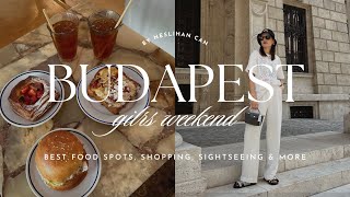 Travel vlog - BUDAPEST TRAVEL VLOG | girls trip to Budapest, everything we ate, shopping, sightseeing & more