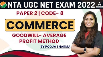 Goodwill- Average Profit Method | UGC NET Commerce Paper 2 | UGC NET 2022 Preparation