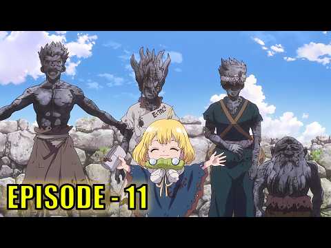 دكتور ستون مستقبل العلوم الجزء الثاني ملخص الحلقة ١١ شرح الأنمي