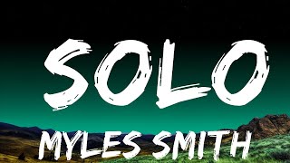 1 Hour |  Myles Smith - Solo (Lyrics)  - Lyrical Melody