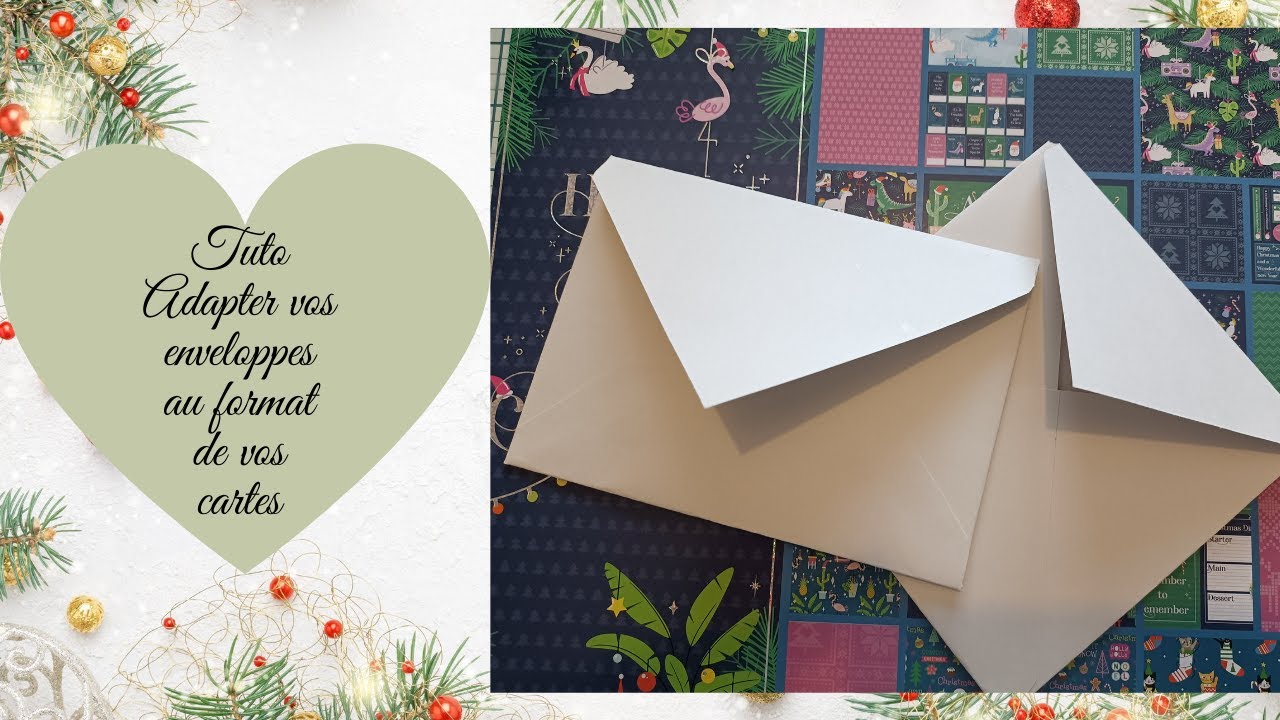 Tuto adapter vos enveloppes au format de vos cartes