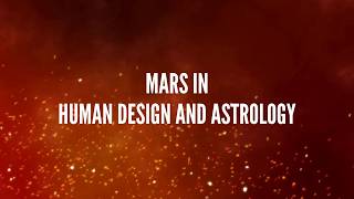Mars in Human Design and Astrology