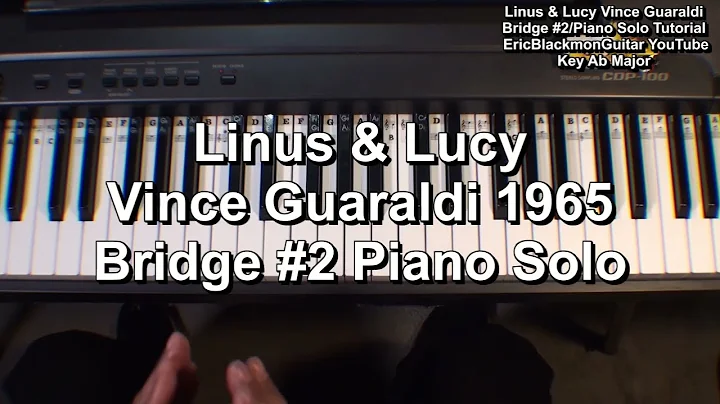 LINUS AND LUCY Vince Guaraldi  BRIDGE #2 PIANO SOLO Jazz Tutorial Lesson @EricBlackmonGui...
