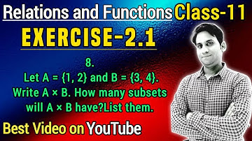 Class 11 maths ch-2 ex-2.1 Q 8 | Let A = {1, 2} and B = {3, 4}. Write A × B. How many subsets will A