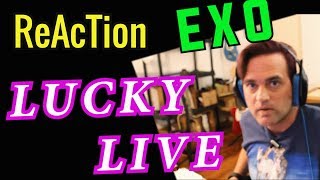 Ellis Reacts #311 // Reaction to EXO - Lucky // LIVE // A Musician Reacts