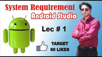 System Requirements For Android Studio in 2020 Lec# 1| android full course in urdu by Sir Majid Ali