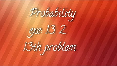 A.P/T.S 10th maths- Probability - exe: 13.2 - 13th problem