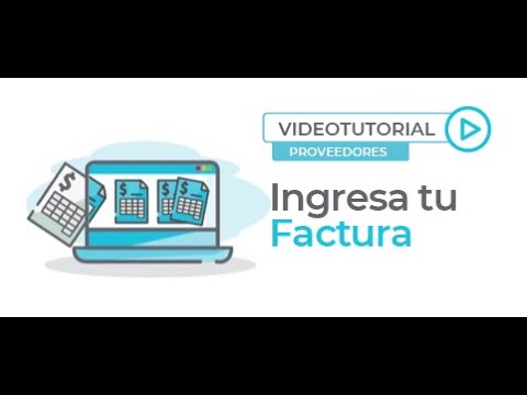 Tutorial: cómo ingresar tu factura