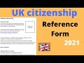 REFEREE DECLARATION FORM ,DETAILED EXPLANATION |BRITISH / UK CITIZENSHIP 2021 | MY EXPERIENCE