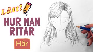 Hur man ritar HÅR – Lätt lär dig teckna-video med svenska röstinstruktioner!