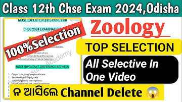 Zoology  Selection Chse 2024||Chse Zoology Class 12 Selection Question 2024@Deepaksunaacademy