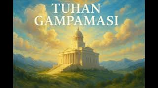 Tuhan Gampamasi | lirik ciptaan Janjanjoe