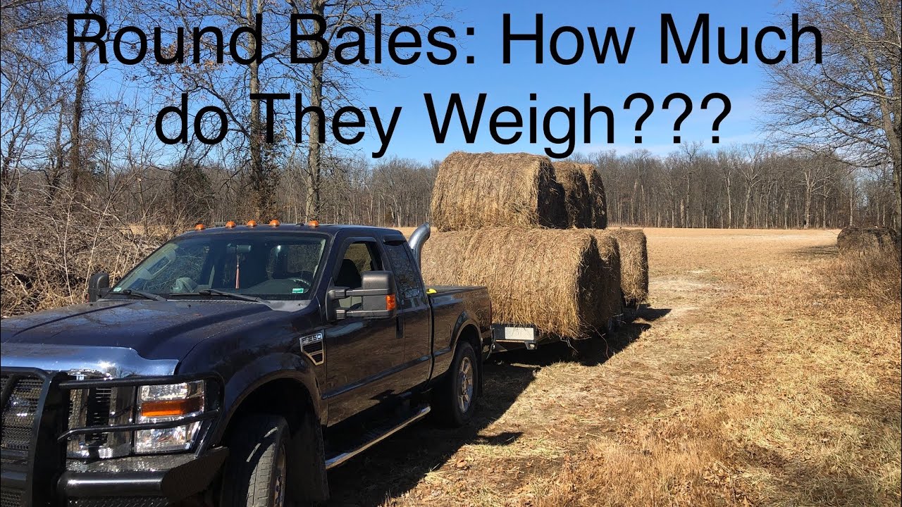 Hauling Round Bales - Average 5X5 Bale Weight