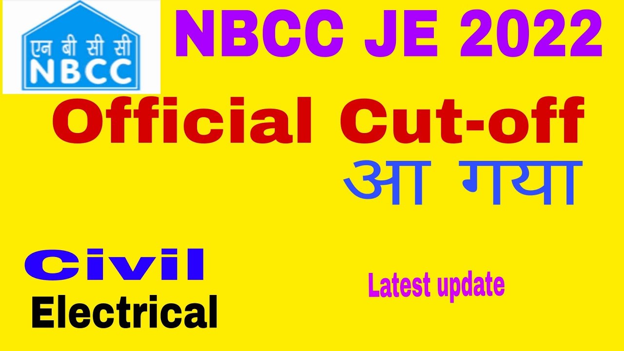 NBCC JE Official Cut-off Out 2022,