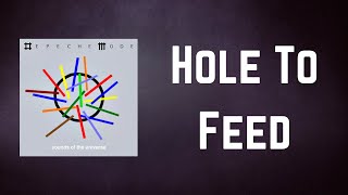 Depeche Mode - Hole To Feed (Lyrics)