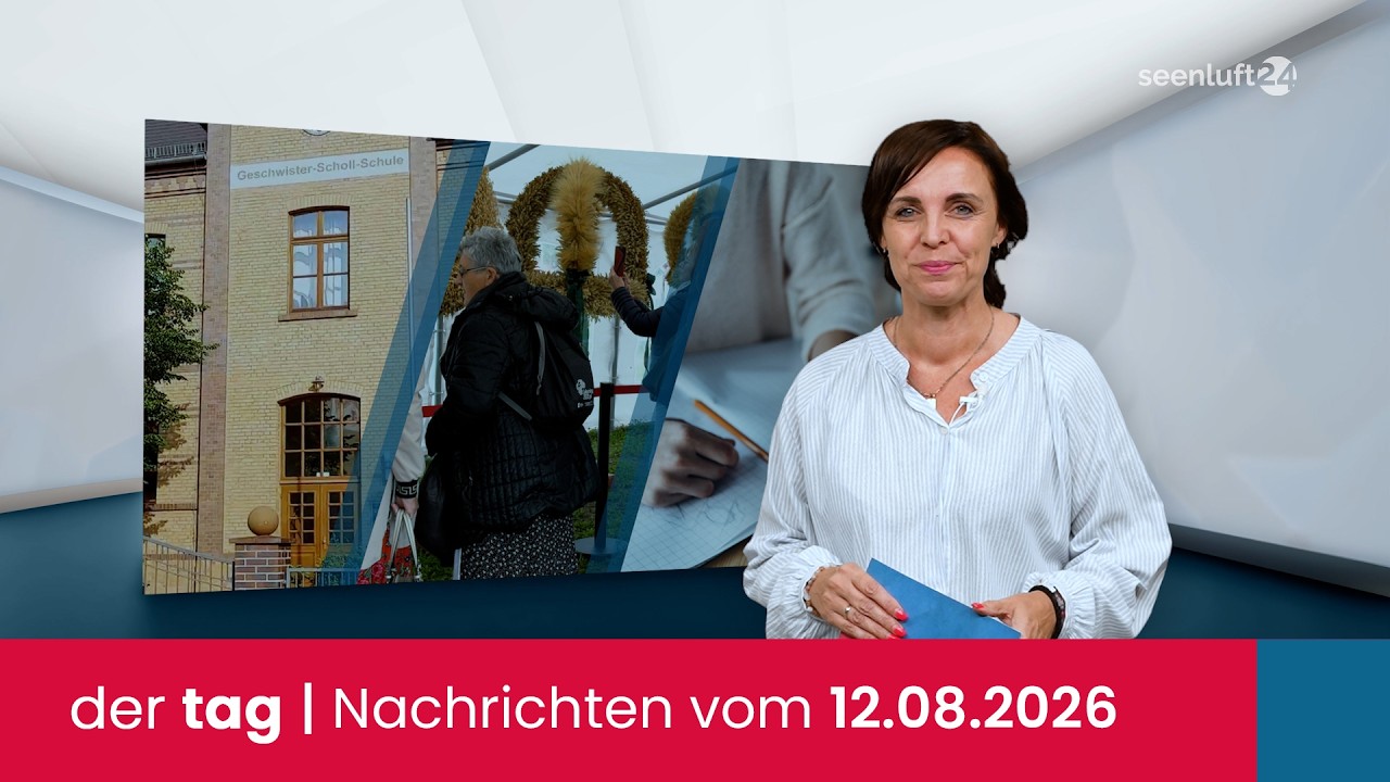 der tag | Die Nachrichten vom 12.08.2026