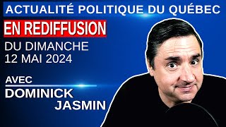 Analyse Explosive : Controverses et Réformes au Québec - Rediffusion du 12 mai 2024