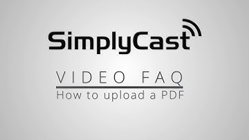 How Do I Upload A PDF: SimplyCast VFAQ