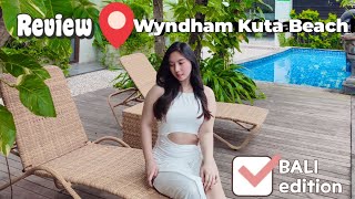 Review Wyndham Garden Kuta Beach!!! Disini Serba Murah Meriahhh