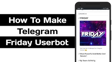 How To Create Telegram Friday UserBot |Techrider Arun |