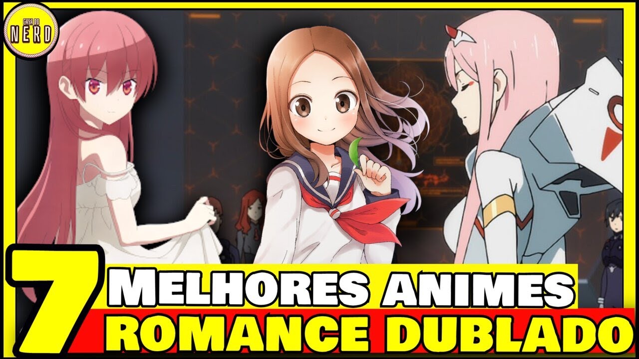 5 MELHORES ANIMES de romance DUBLADOS 🇧🇷 (para assistir em 2023