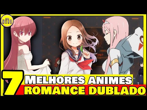 MELHORES ANIMES DUBLADOS DE ROMANCE - parte 2 