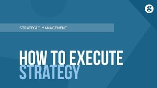 How to Execute Strategy