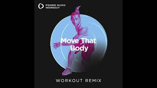 Move That Body (Future House Remix)