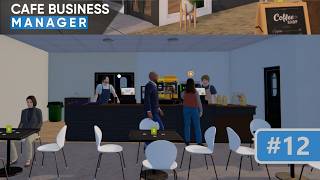 Cafe Business Manager | No Commentary | Long Gameplay | P12