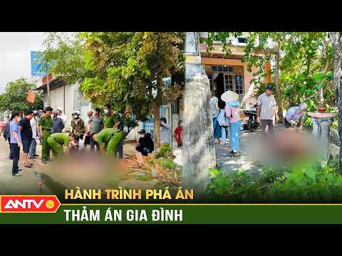 Chết thảm vì lấy nhầm ‘dâm phụ’ | Hành trình phá án hay nhất | ANTV