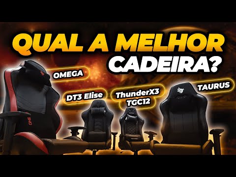 Comparativo Cadeira Gamer ThunderX3 TGC12, DT3 Elise, Pichau Omega e Taurus | Qual a Melhor Opção?