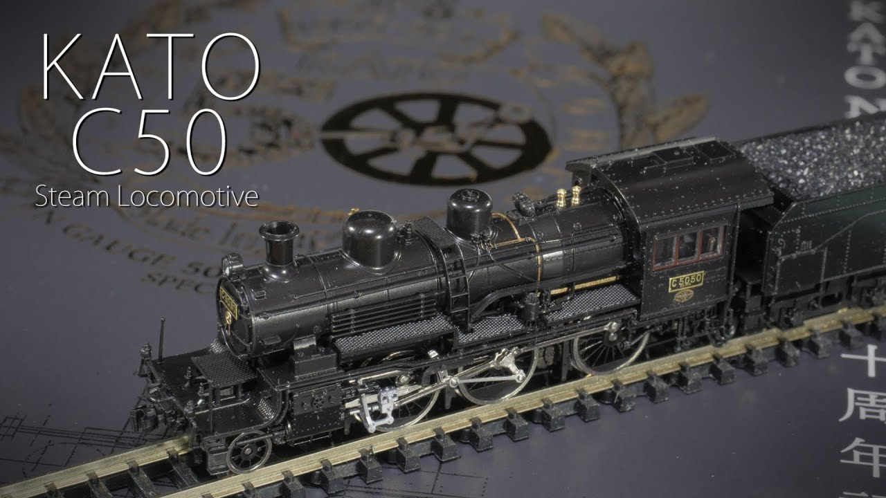 開封 Kato 新c50蒸気機関車 Nゲージ50周年記念製品 N Gauge Steam Locomotive Youtube