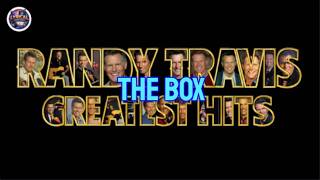 THE BOX - RANDY TRAVIS LYRIC VIDEO