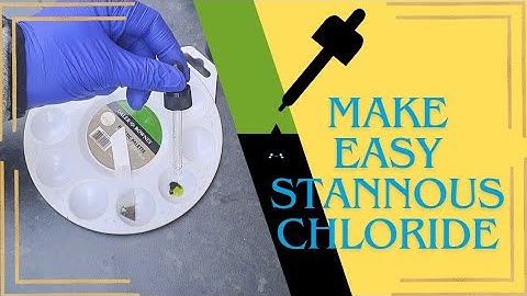 easiest DIY stannous chloride test solution recipe ever for gold recovery!