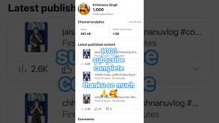 1000 subscribe complete 💯 thanku so much 🙏🥰 #1000subscriber  #1000  #krishnanuvlog #shorts #ytshorts