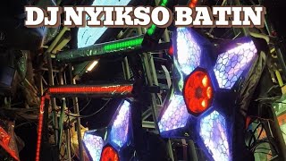 Download lagu DJ NYIKSO BATIN - LA PRO AUDIO KEDIRI