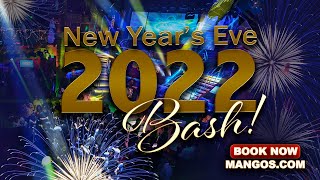 New Years Eve 2022 Mangos Orlando