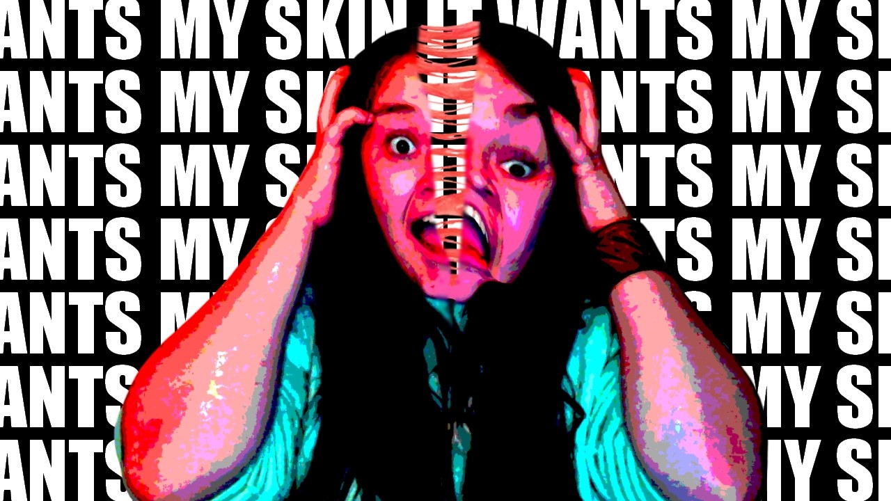 It WANTS My Skin - Analog: Skin Off