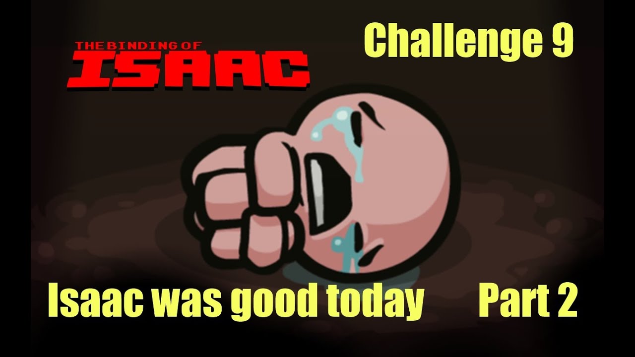 Let's Play The Binding of Isaac [German] Challenge 9 - Isaac was good ...