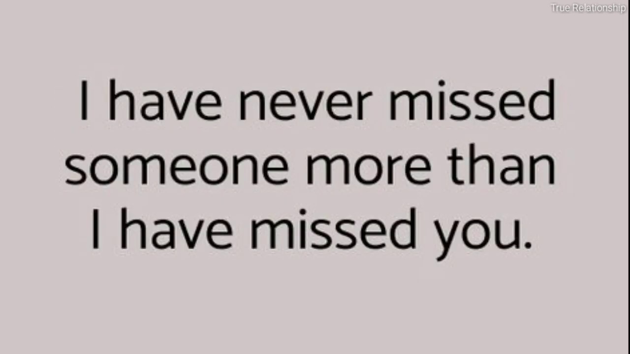 Quotes on missing you so much