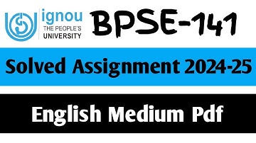 BPSE-141 Solved Assignment 2024-25 || BPSE-141 Solved Assignment in English || BPSE-141