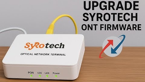 How To Upgrade Firmware  Syrotech Sy-GPON-1110-DONT#SyrotechONT #ONTUpgrade #FirmwareUpdate #Network