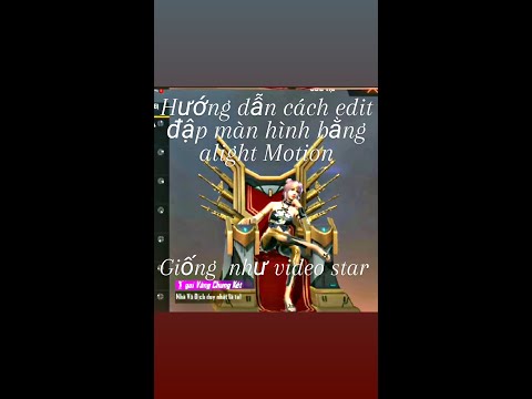 Hướng dẫn edit đập màn hình bằng alight Motion | Xun Official
