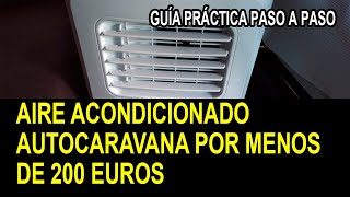 Aire Acondicionado Autocaravana o Camper por 200 euros !